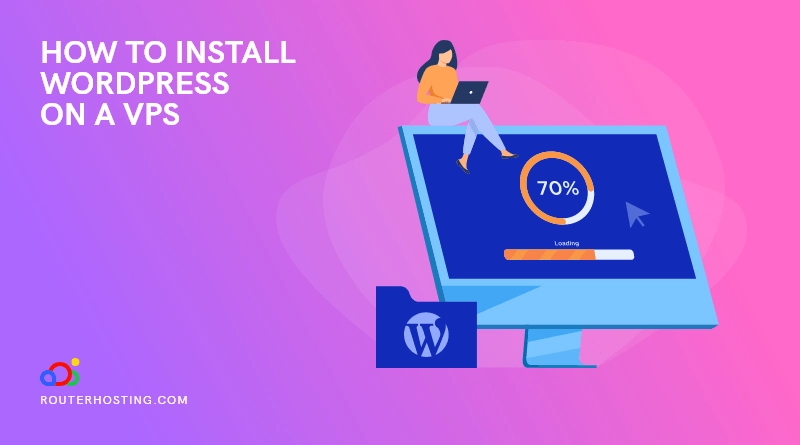 how to install wordpress on a vps