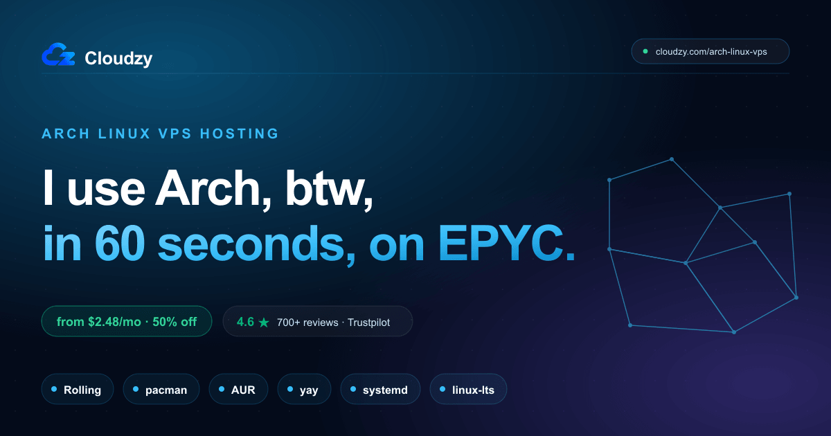 Arch Linux VPS Hosting. Rolling Release, AUR · Cloudzy