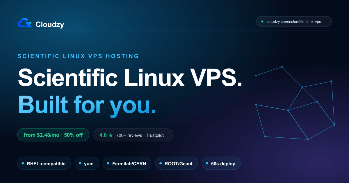 Scientific Linux VPS 托管。Fermilab/CERN 技术血统，运行于云端 · Cloudzy