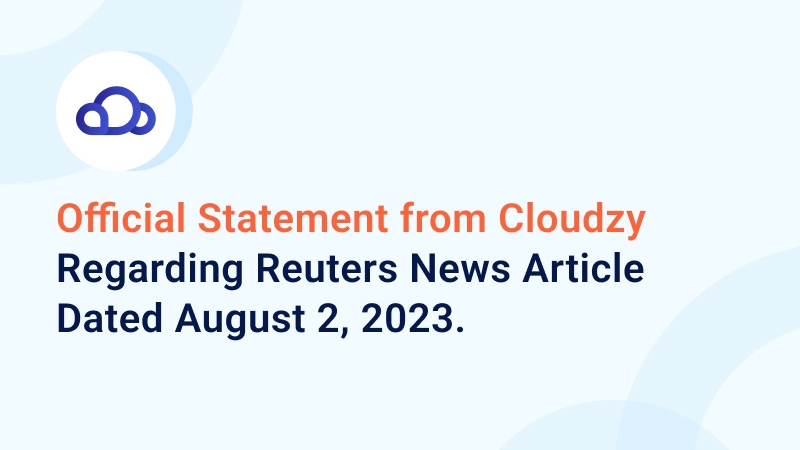 Official Statement from Cloudzy Regarding Reuters News Article Dated August 2, 2023