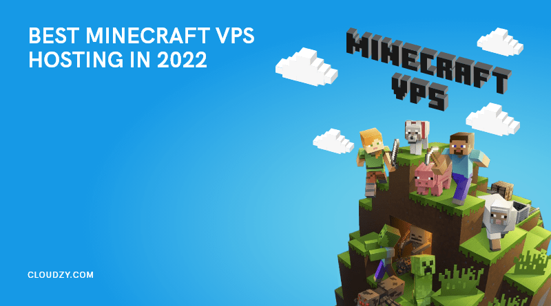VPS Minecraft Hosting [Best Minecraft VPS Hosting in 2022]