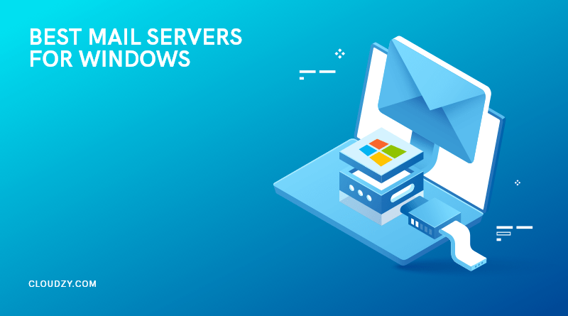 8 Best Mail Servers for Windows 2023