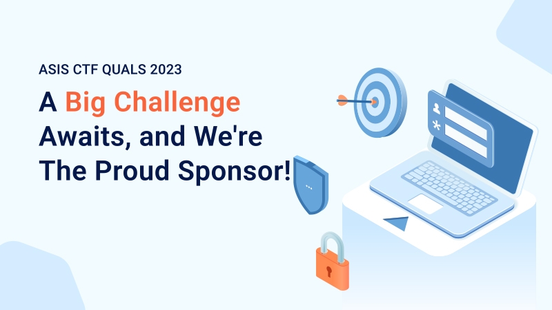 ASIS CTF QUALS 2023 — A Big Challenge Awaits, and We're the Proud Sponsor!
