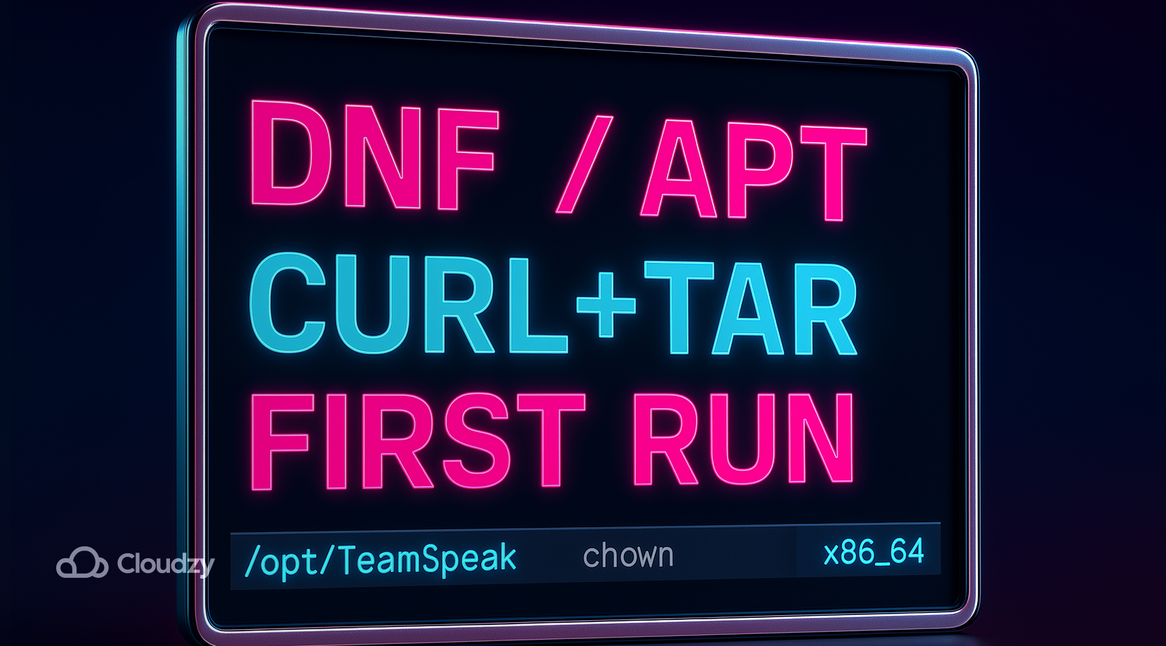 Ultrareal terminal window on a glass slate shows three engraved beats in big caps: DNF / APT, CURL+TAR, FIRST RUN. Beneath it, a slim directory strip: /opt/TeamSpeak and chown. A micro badge reads x86_64.