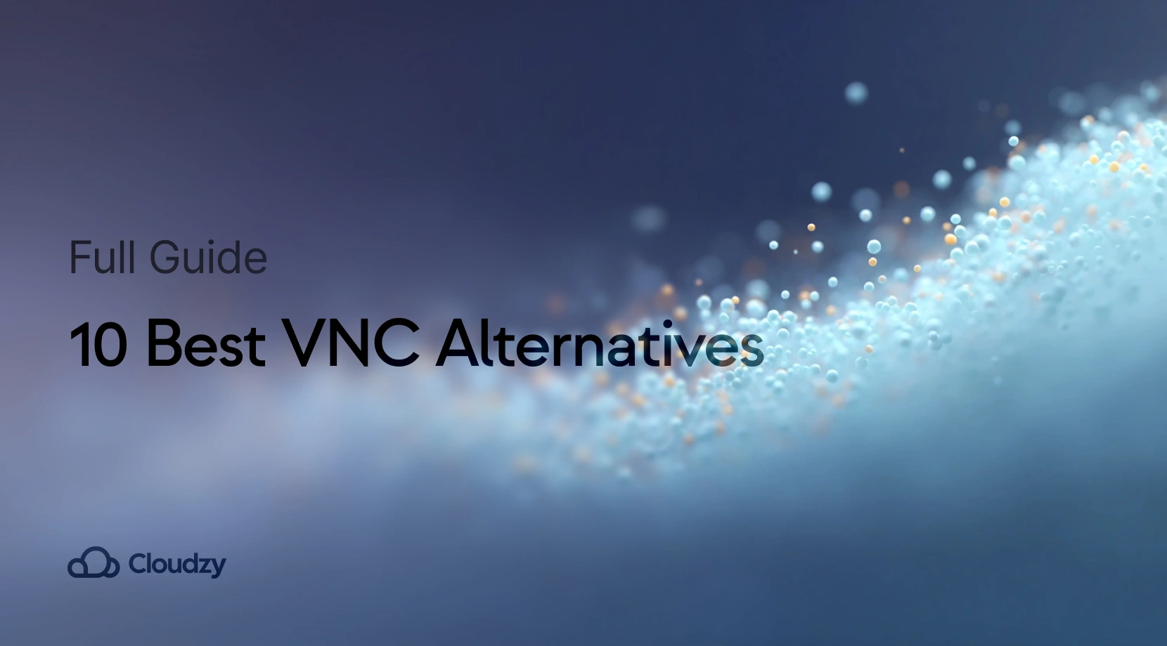 Best VNC Alternatives - What Are Secure Alternatives To VNC?