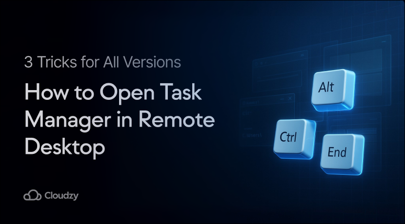 Featured image showing three keyboard keys (Alt, Ctrl, End) on a dark blue tech background. The text on the right side shows: '3 Tricks for All Versions - How to Open Task Manager in Remote Desktop