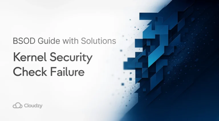 Kernel Security Check Failure: BSOD Guide with 9 Solutions