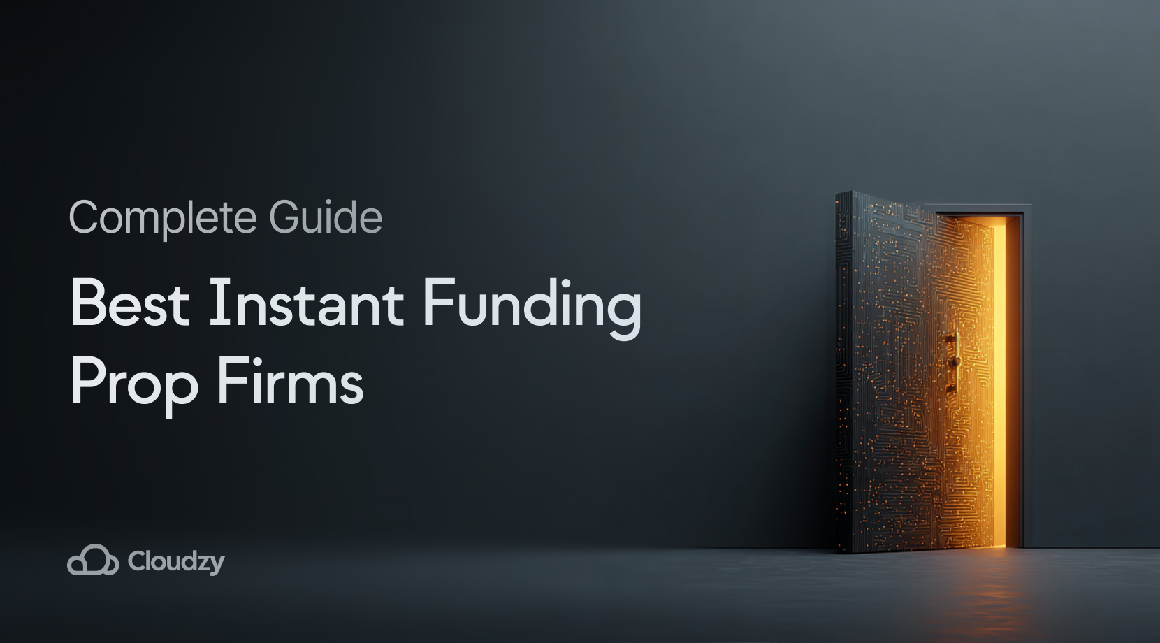 A secure, futuristic vault door symbolic of the capital available from the best instant funding prop firms, with open space for text on the left.