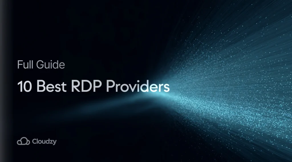 Full Guide 10 Best RDP Providers