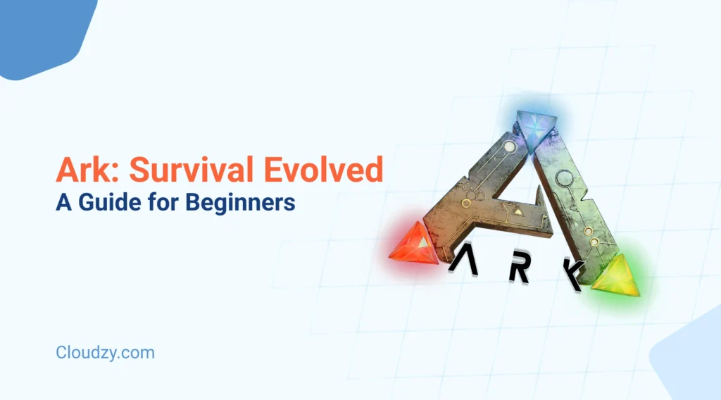 ARK Survival Evolved