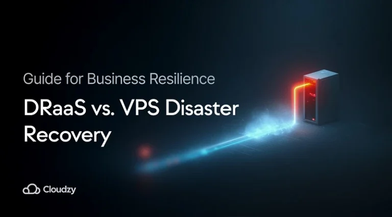 DRaaS vs. VPS Disaster Recovery: Leitfaden für geschäftliche Ausfallsicherheit