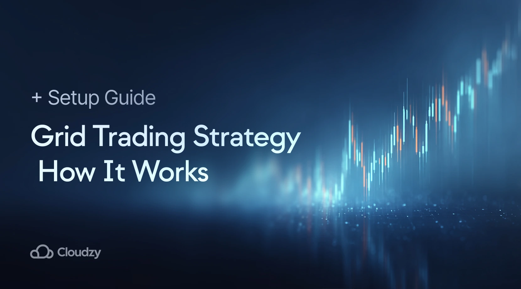 Grid Trading Strategy (2025): How It Works + Setup Guide