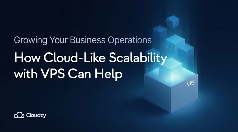 scalable vps infrastructure for business