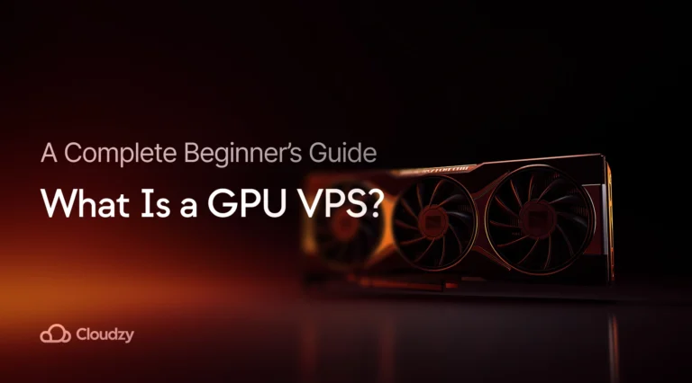 Was ist ein GPU-VPS? Ein vollständiger Leitfaden für Anfänger