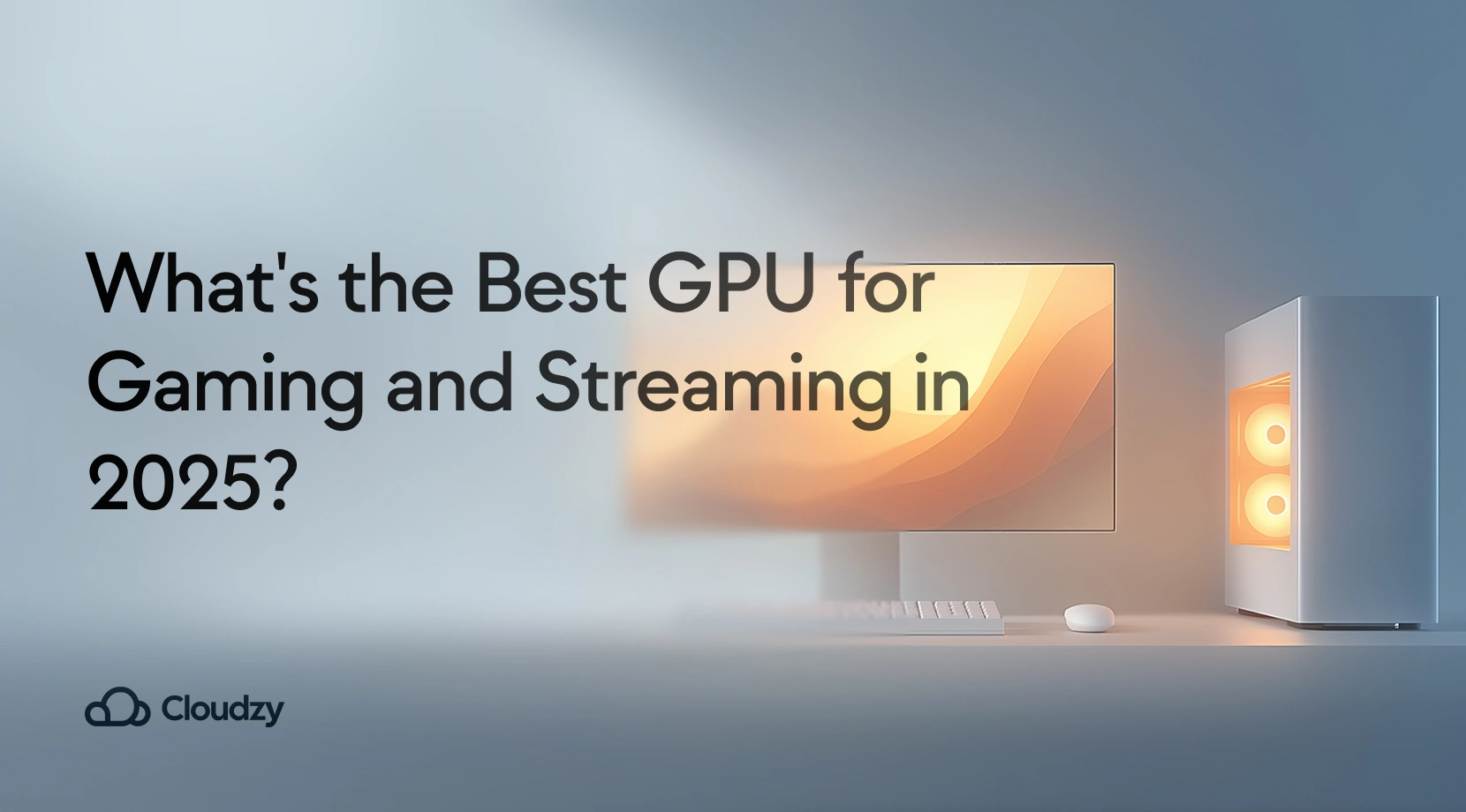 What's the Best GPU for Gaming and Streaming in 2025?