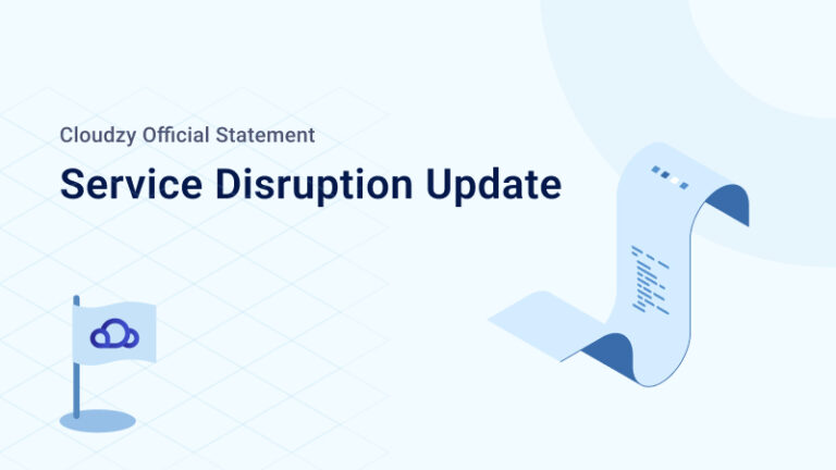 Cloudzy 服务中断更新 – 2025 年 8 月 18 日