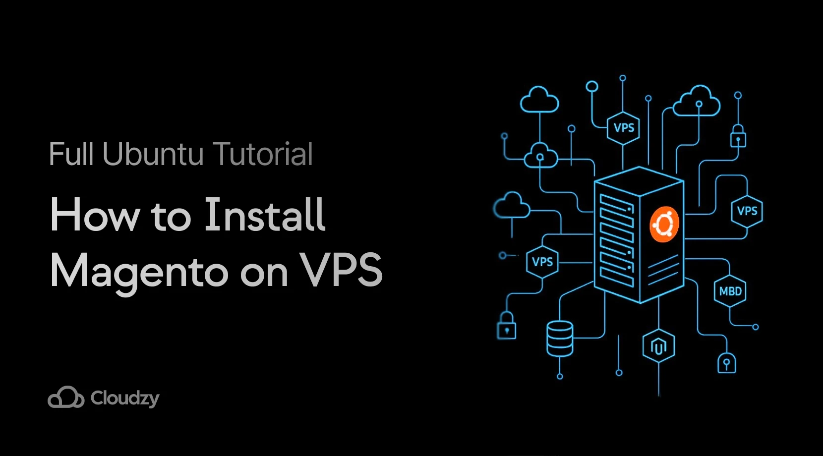 Install Magento on VPS - Dark blog header with "How to Install Magento on VPS" text on the left and a blue network diagram with server tower and Ubuntu logo on the right.