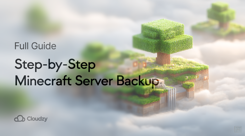 How to Create a Minecraft Server Backup?