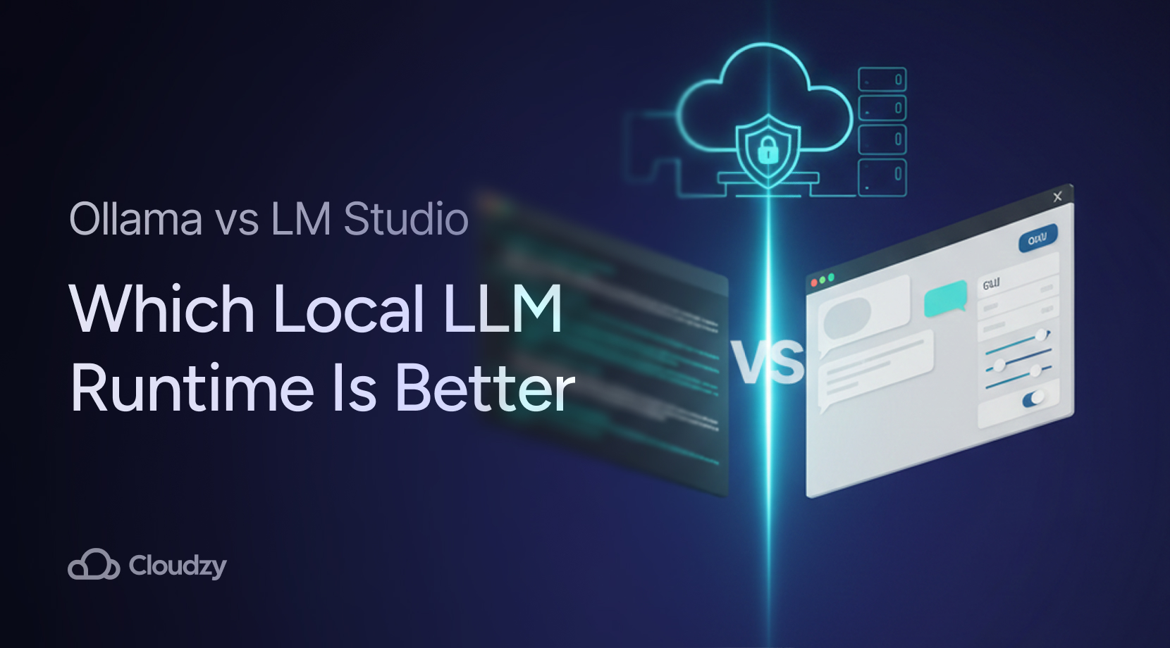 Picture of two distinct platforms, Ollama VS LM Studio, put against each other with a secure cloud server symbol above + tagline and description about the blog title + cloudzy watermark.