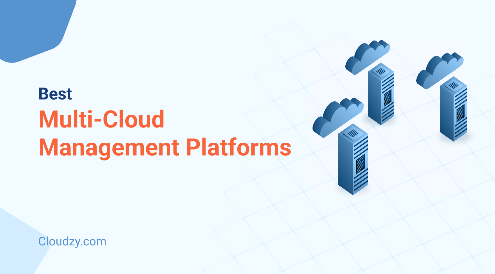 Multi-cloud management platforms manage costs and compliance, automate apps, monitor infra, and provide security.