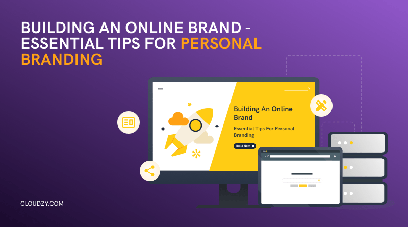 Building An Online Brand – Essential Tips for Personal Branding 🚀