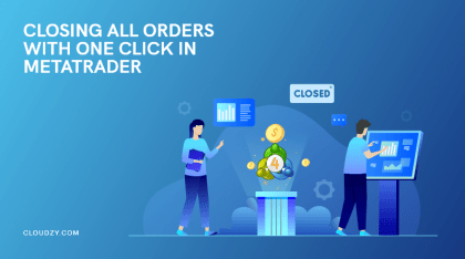 Closing All Orders with One Click by MT4 – The Ultimate Guide 🏁