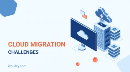 Cloud Migration Challenges: Reducing Risks, Reaping Advantages