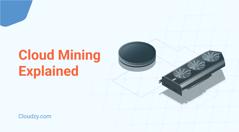 What Is Cloud Mining? Virtual Bitcoin Mining Explained