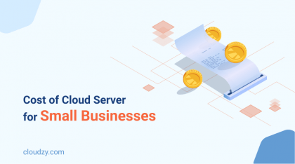 How Much Does A Cloud Server Cost for Your Small Business?