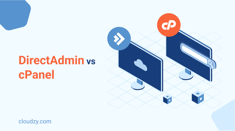 DirectAdmin vs. cPanel: Choosing the Right Control Panel in 2024