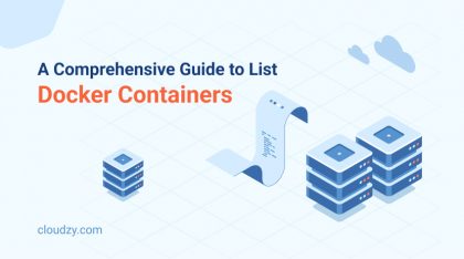 List Docker Containers: A Comprehensive Guide