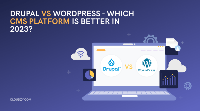 Drupal vs. WordPress – Which CMS Platform Is Better in 2023? 🚀