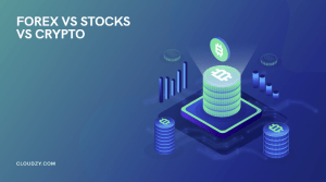 Forex Vs Stocks Vs Crypto