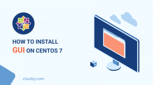 centos 7 gui installation