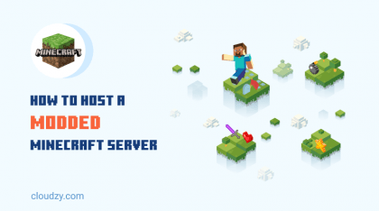 How to Host a Modded Minecraft Server? 👾 [2023 Guide]