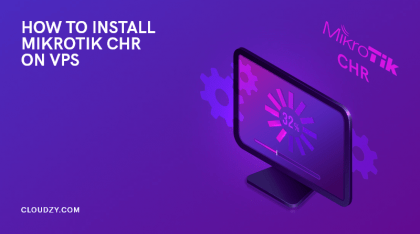 How to Install MikroTik CHR on your VPS (Using PuTTY)👨🏾‍💻