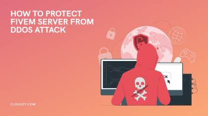 How to Protect FiveM Server from DDoS Attack?