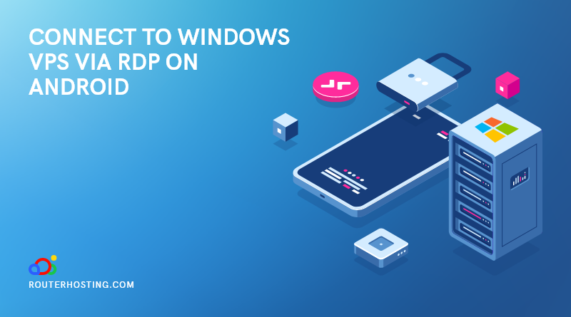 connect to windows vps using rdp on android