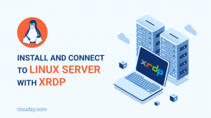 How to Install and Connect to Linux Server with xRDP?