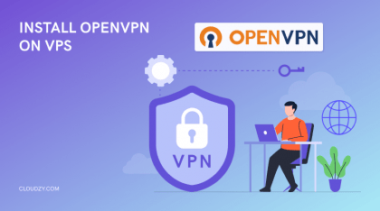 Install OpenVPN on VPS – OpenVPN Client Setup 🔑