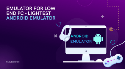 Emulator for Low End PC – Lightest Android Emulator in 2023 📱🖥️
