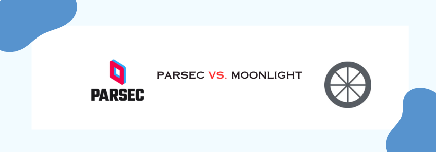 Parsec vs. Moonlight