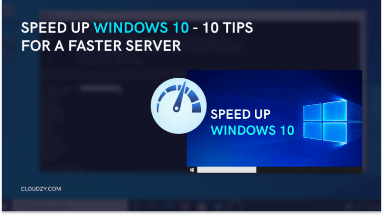 Speed Up Windows 10 - 10 Tips For A Faster Server ⚡