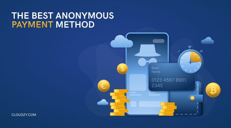 The Best Anonymous Payment Method: Can you Stay off the Grid?