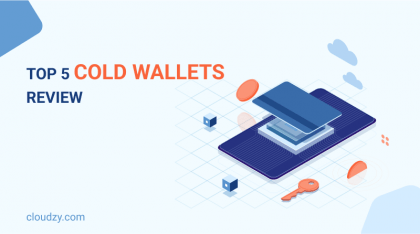 What Is a Cold Wallet? 5 Best Cold Storage Wallets