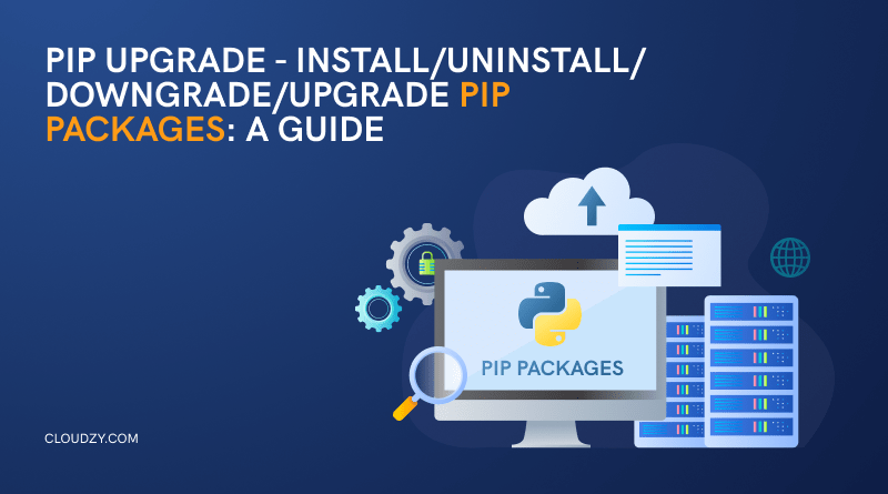 update pip - pip install and upgrade guide