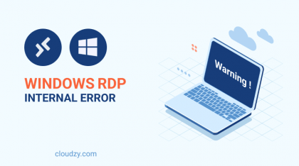 How to Fix RDP an Internal Error has occurred?