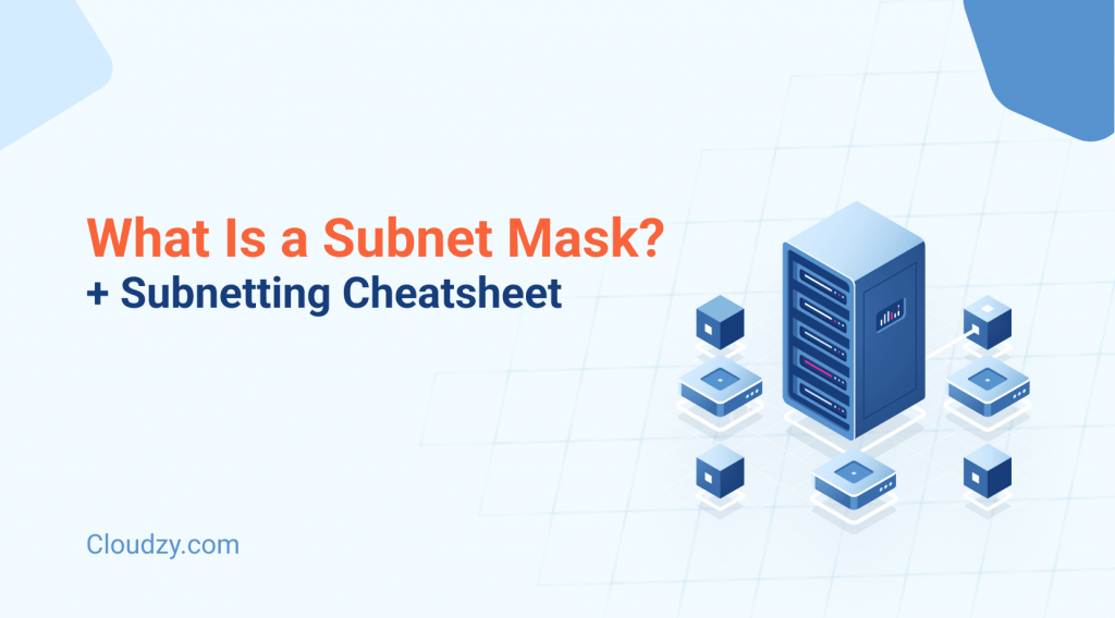 What Is A Subnet Mask?