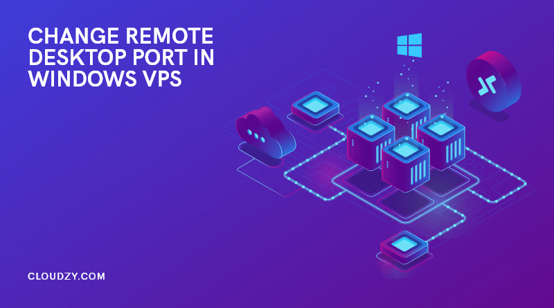 change Remote Desktop port in Windows VPS