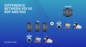 Vdi vs RDP vs RDS